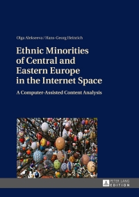 Immagine di copertina: Ethnic Minorities of Central and Eastern Europe in the Internet Space 1st edition 9783631628478