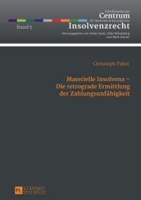 Titelbild: Materielle Insolvenz – Die retrograde Ermittlung der Zahlungsunfaehigkeit 1st edition 9783631647523