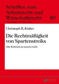 Cover image: Die Rechtmaeßigkeit von Spartenstreiks 1st edition 9783631647547