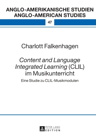 Cover image: «Content and Language Integrated Learning» (CLIL) im Musikunterricht 1st edition 9783631645178