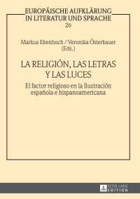 Cover image: La religión, las letras y las luces 1st edition 9783631645192