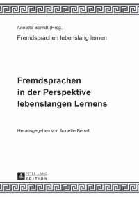 Imagen de portada: Fremdsprachen in der Perspektive lebenslangen Lernens 1st edition 9783631616666