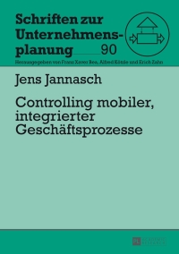 Cover image: Controlling mobiler, integrierter Geschaeftsprozesse 1st edition 9783631647806