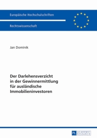 Omslagafbeelding: Der Darlehensverzicht in der Gewinnermittlung fuer auslaendische Immobilieninvestoren 1st edition 9783631645222
