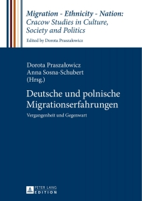 Imagen de portada: Deutsche und polnische Migrationserfahrungen 1st edition 9783631647882