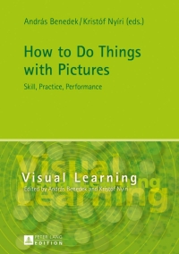 Cover image: How to Do Things with Pictures 1st edition 9783631629727