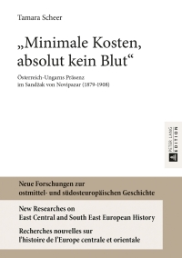 Cover image: «Minimale Kosten, absolut kein Blut» 1st edition 9783631642146