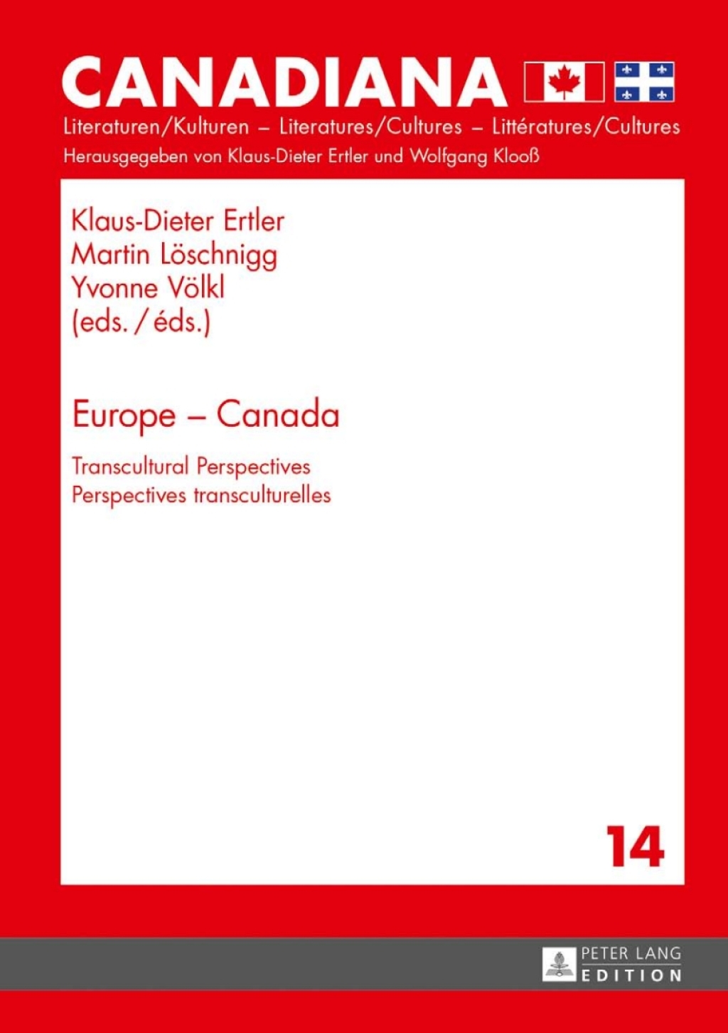 Europe – Canada Transcultural Perspectives- Perspectives transculturelles 1st Edition