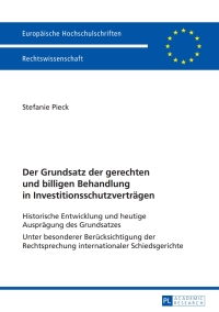 表紙画像: Der Grundsatz der gerechten und billigen Behandlung in Investitionsschutzvertraegen 1st edition 9783631648049