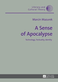 Imagen de portada: A Sense of Apocalypse 1st edition 9783631648124