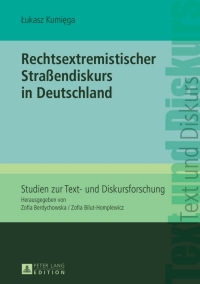 Cover image: Rechtsextremistischer Straßendiskurs in Deutschland 1st edition 9783631628867