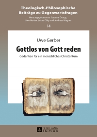 Cover image: Gottlos von Gott reden 1st edition 9783631645499
