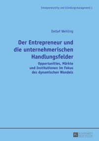 Cover image: Der Entrepreneur und die unternehmerischen Handlungsfelder 1st edition 9783631642252