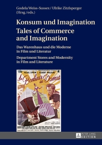 Cover image: Konsum und Imagination- Tales of Commerce and Imagination 1st edition 9783631642337