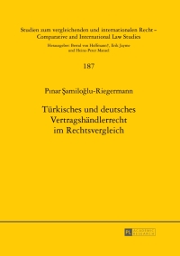 Imagen de portada: Tuerkisches und deutsches Vertragshaendlerrecht im Rechtsvergleich 1st edition 9783631642344
