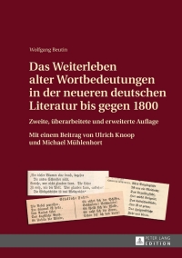 表紙画像: Das Weiterleben alter Wortbedeutungen in der neueren deutschen Literatur bis gegen 1800 1st edition 9783631629963