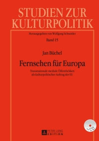 Imagen de portada: Fernsehen fuer Europa 1st edition 9783631629048