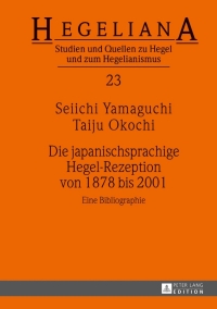 Immagine di copertina: Die japanischsprachige Hegel-Rezeption von 1878 bis 2001 1st edition 9783631648322