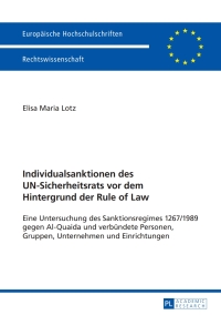 Imagen de portada: Individualsanktionen des UN-Sicherheitsrats vor dem Hintergrund der Rule of Law 1st edition 9783631645734