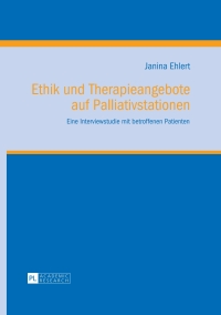 صورة الغلاف: Ethik und Therapieangebote auf Palliativstationen 1st edition 9783631645765
