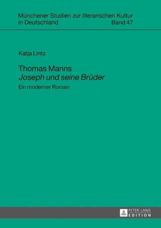 Titelbild: Thomas Manns «Joseph und seine Brueder» 1st edition 9783631645833