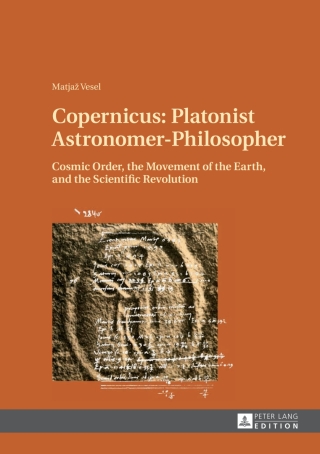 Cover image: Copernicus: Platonist Astronomer-Philosopher 1st edition 9783631642429