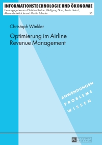 Immagine di copertina: Optimierung im Airline Revenue Management 1st edition 9783631644997