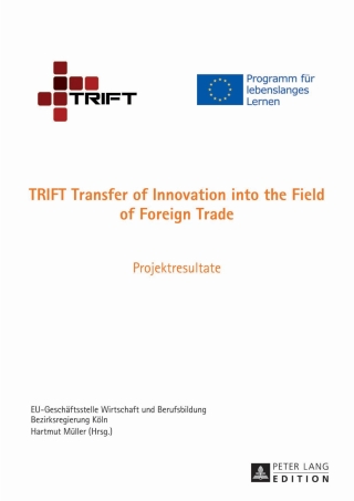Titelbild: TRIFT Transfer of Innovation into the Field of Foreign Trade 1st edition 9783631628669