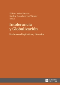 Cover image: Intolerancia y Globalización 1st edition 9783631650042