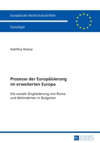 Imagen de portada: Prozesse der Europaeisierung im erweiterten Europa 1st edition 9783631648544