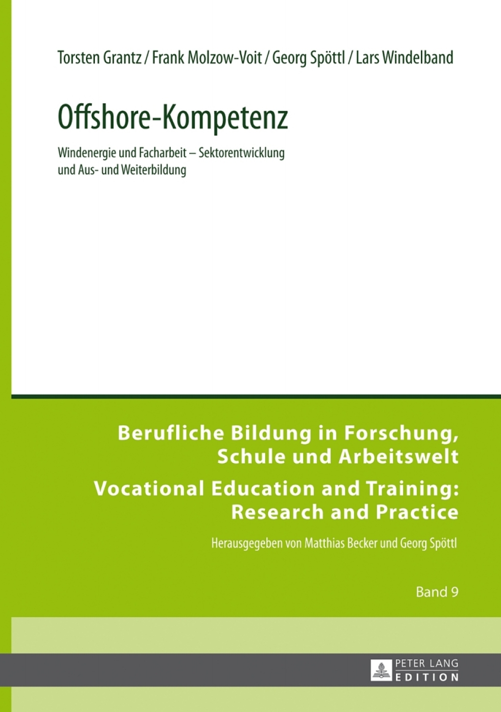 Offshore-Kompetenz Windenergie und Facharbeit – Sektorentwicklung und Aus- und Weiterbildung 1st Edition