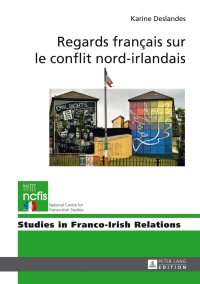 Imagen de portada: Regards français sur le conflit nord-irlandais 1st edition 9783631645932