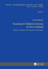 صورة الغلاف: Translated Children’s Fiction in New Zealand 1st edition 9783631650110