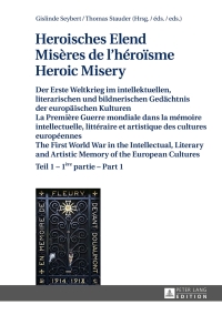 Cover image: Heroisches Elend - Misères de l’héroïsme - Heroic Misery 1st edition 9783631636626