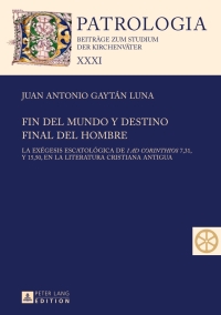 Titelbild: Fin del mundo y destino final del hombre 1st edition 9783631648773