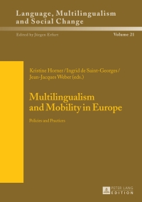 表紙画像: Multilingualism and Mobility in Europe 1st edition 9783631648926