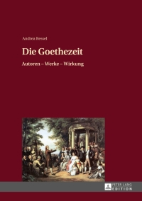 Cover image: Die Goethezeit 1st edition 9783631648988