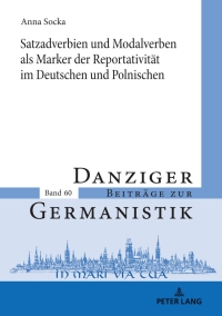 Titelbild: Satzadverbien und Modalverben als Marker der Reportativitaet im Deutschen und Polnischen 1st edition 9783631649039