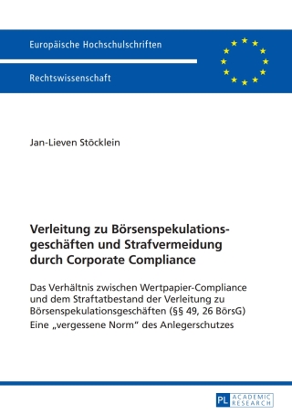 Cover image: Verleitung zu Boersenspekulationsgeschaeften und Strafvermeidung durch Corporate Compliance 1st edition 9783631650257
