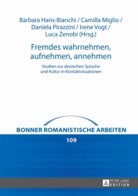 Cover image: Fremdes wahrnehmen, aufnehmen, annehmen 1st edition 9783631637425