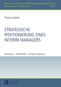 Imagen de portada: Strategische Positionierung eines Interim Managers 1st edition 9783631646359