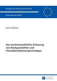 Cover image: Die insolvenzrechtliche Erfassung von Bankgeschaeften und Finanzdienstleistungsvertraegen 1st edition 9783631650387