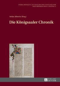 Cover image: Die Koenigsaaler Chronik 1st edition 9783631646366