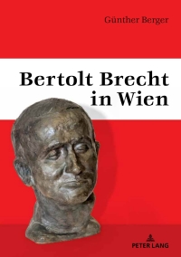 Cover image: Bertolt Brecht in Wien 1st edition 9783631646441