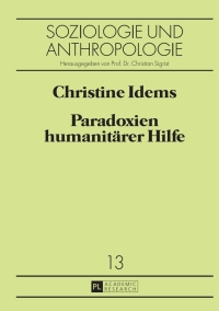 Cover image: Paradoxien humanitaerer Hilfe 1st edition 9783631649442