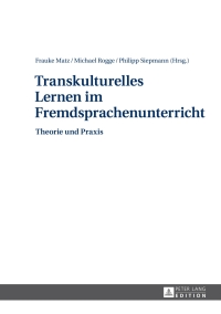 Imagen de portada: Transkulturelles Lernen im Fremdsprachenunterricht 1st edition 9783631648902