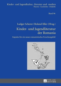 Cover image: Kinder- und Jugendliteratur der Romania 1st edition 9783631649596