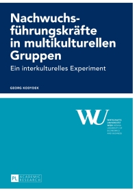 Cover image: Nachwuchsfuehrungskraefte in multikulturellen Gruppen 1st edition 9783631649664