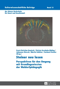 Cover image: Steiner neu lesen 1st edition 9783631649695