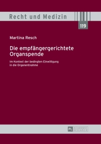 Cover image: Die empfaengergerichtete Organspende 1st edition 9783631649756